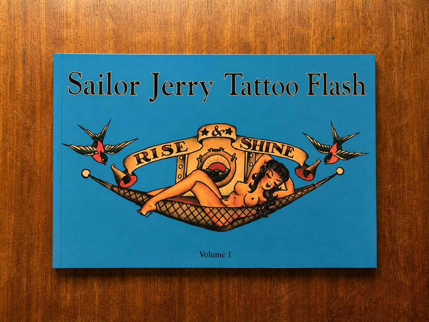 Sailor Jerry Tattoo Flash: Volume One, Rise and Shine